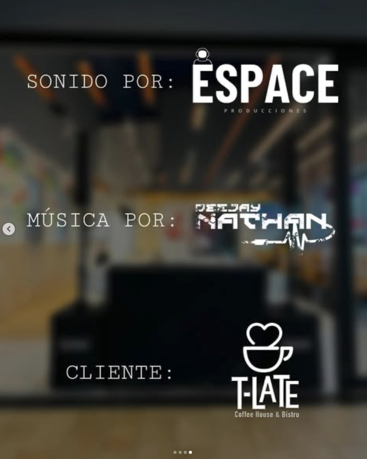 Crédito Espace Producciones sonido DJ Nathan cliente T-LATE Coffee & Gossip